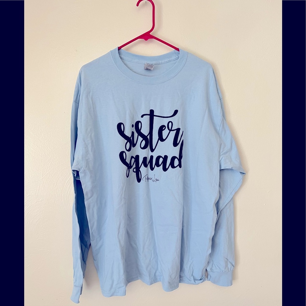 Light Blue Sister Squad Shirt